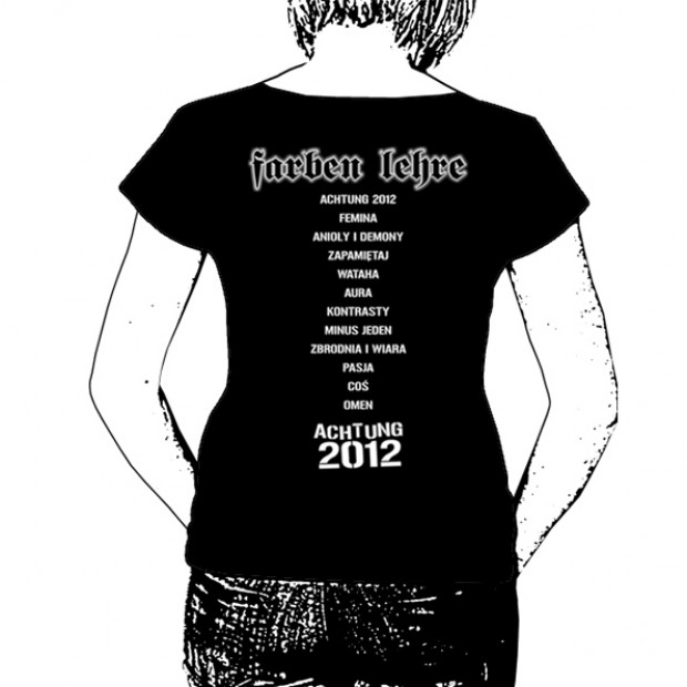 Koszulka damska FARBEN LEHRE ACHTUNG 2012
