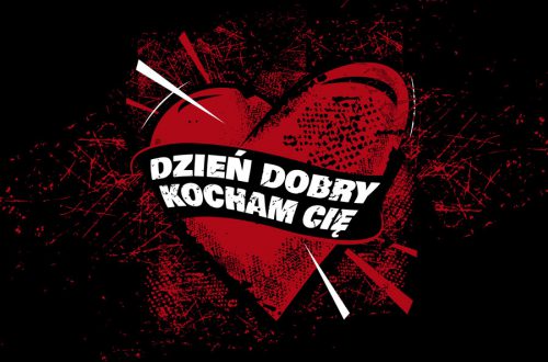 Tekst piosenki Grabaż i Strachy na Lachy – „Dzień dobry, kocham Cię”.