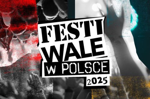 Jakie są największe i najlepsze festiwale muzyczne w Polsce? Na które warto się wybrać w 2025 roku?