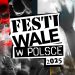 Jakie są największe i najlepsze festiwale muzyczne w Polsce? Na które warto się wybrać w 2025 roku?