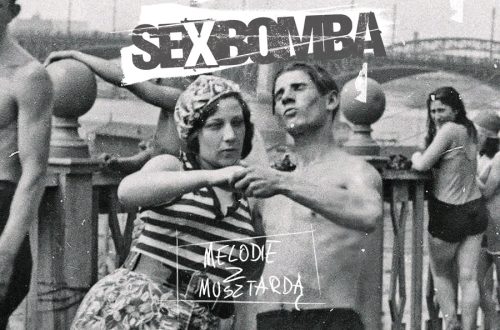 „Melodie z musztardą”, czyli punkowe interpretacje polskich klasyków w wykonaniu Sexbomby. Nowa płyta za rogiem!