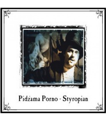 Zdjęcia produktu Płyta CD PIDŻAMA PORNO STYROPIAN [reedycja 2009]