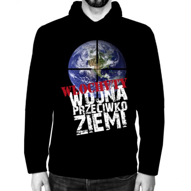 Bluza z kapturem WŁOCHATY WOJNA PRZECIWKO ZIEMI