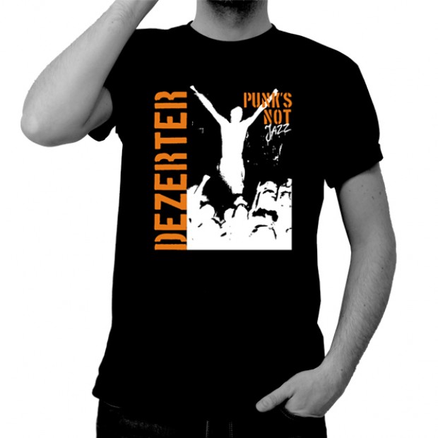 Koszulka DEZERTER PUNK'S NOT JAZZ
