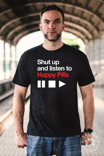 Zdjęcia produktu Koszulka HAPPY PILLS SHUT UP AND LISTEN TO HAPPY PILLS black