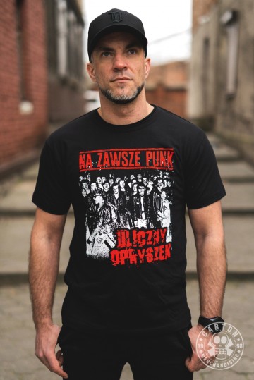 Koszulka ULICZNY OPRYSZEK NA ZAWSZE PUNK