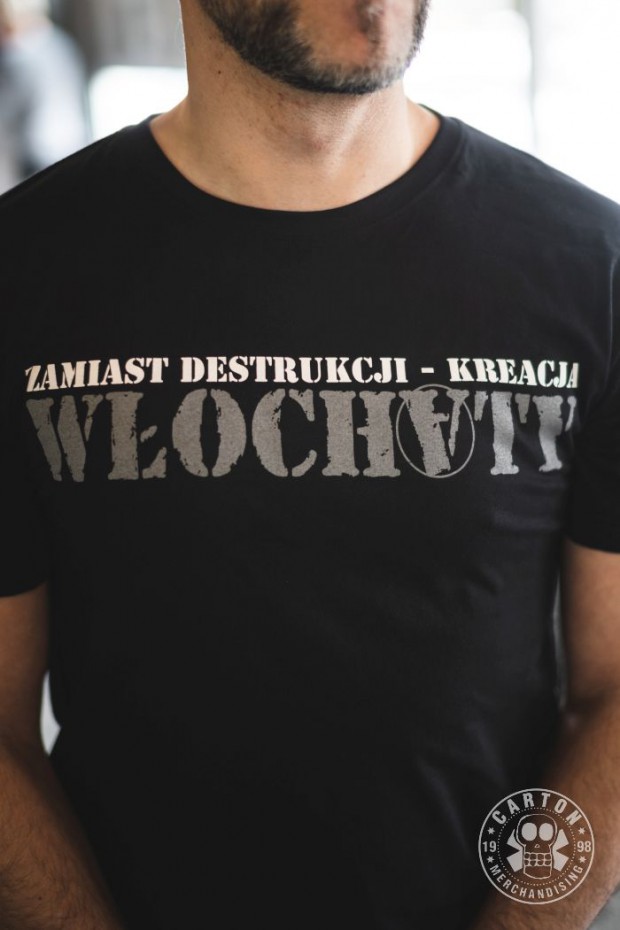 Koszulka WŁOCHATY ZAMIAST DESTRUKCJI - KREACJA