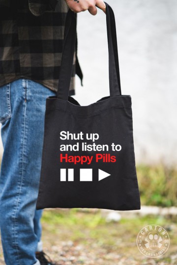Zdjęcia produktu Torba HAPPY PILLS SHUT UP AND LISTEN TO HAPPY PILLS