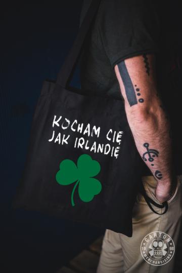 Torba KOBRANOCKA KOCHAM CIĘ JAK IRLANDIĘ